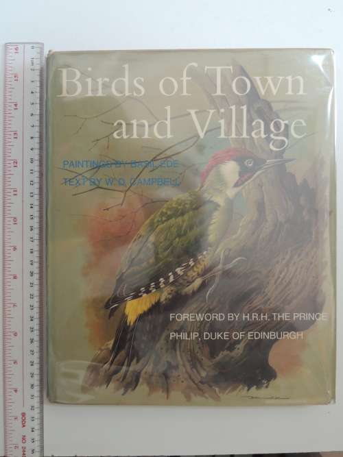 Birds of Town and Village - Paintings by Basil Ede, Text by WD Campbell