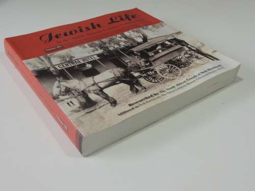 Jewish Life in the South African Country Communities. Vol III - Adrienne Kollenberg, Rose Norwich