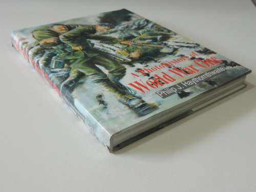 A Photohistory Of World War One - Philip J. Haythornwaite