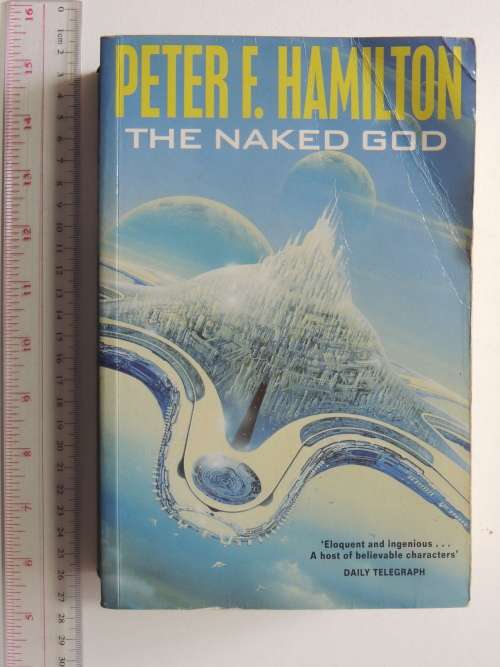 The Naked God  - Peter F Hamilton