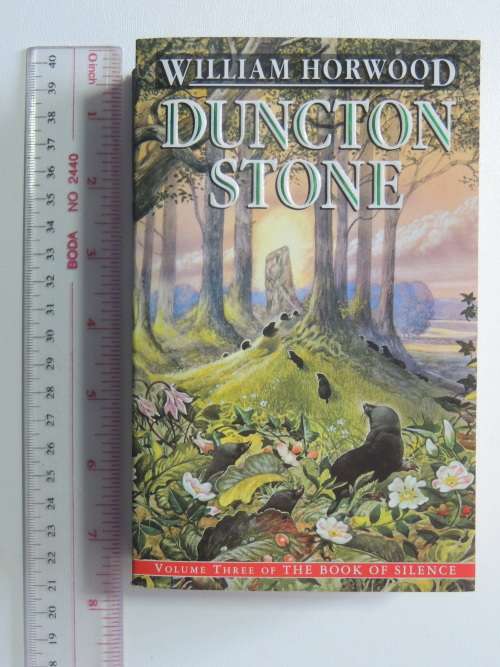 Duncton Stone - Volume 3 of The Book of Silence - William Horwood