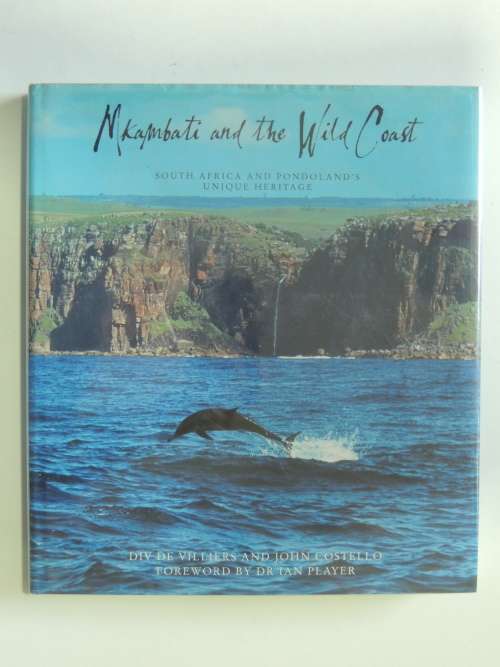 Mkambati and the Wild Coast: South Africa and Pondoland - D de Villiers, J Costello