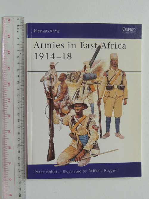Osprey Men-At-Arms Series: Armies In East Africa 1914-18 - Peter Abbot