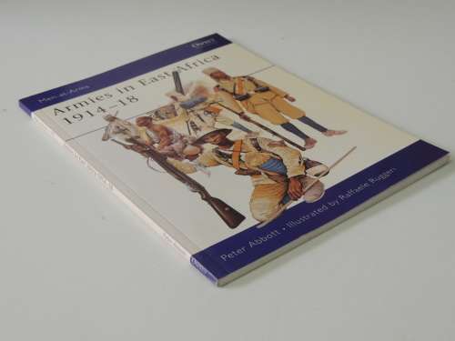 Osprey Men-At-Arms Series: Armies In East Africa 1914-18 - Peter Abbot