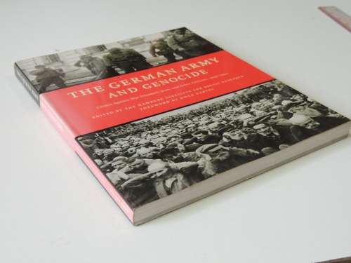 The German Army and Genocide - Crimes Against War Prisoners, Jews, and Other Civilians, 1939-1944