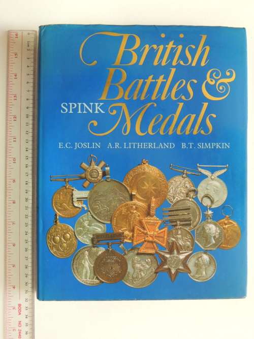British Battles and Medals - E.C. Joslin, A.R. Litherland, B.T. Simpkin
