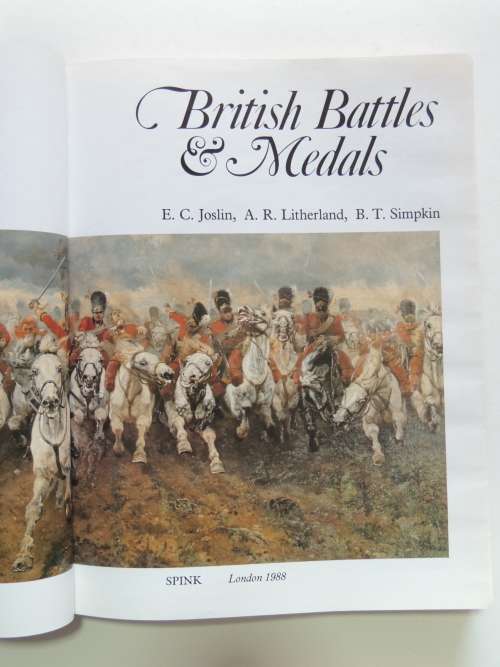 British Battles and Medals - E.C. Joslin, A.R. Litherland, B.T. Simpkin