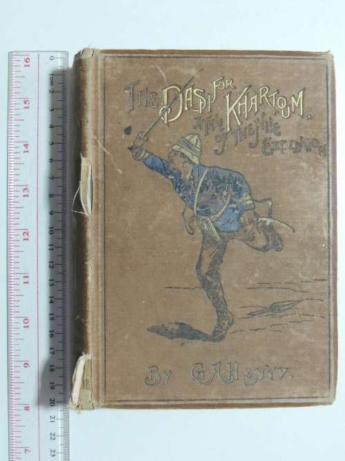 The Dash for Khartoum - A Tale of the Nile Expedition - GA Henty