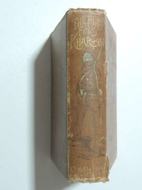 The Dash for Khartoum - A Tale of the Nile Expedition - GA Henty