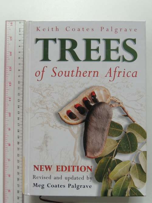 TREES of Southern Africa - 3rd Ed. - Keith and Meg Coates Palgrave