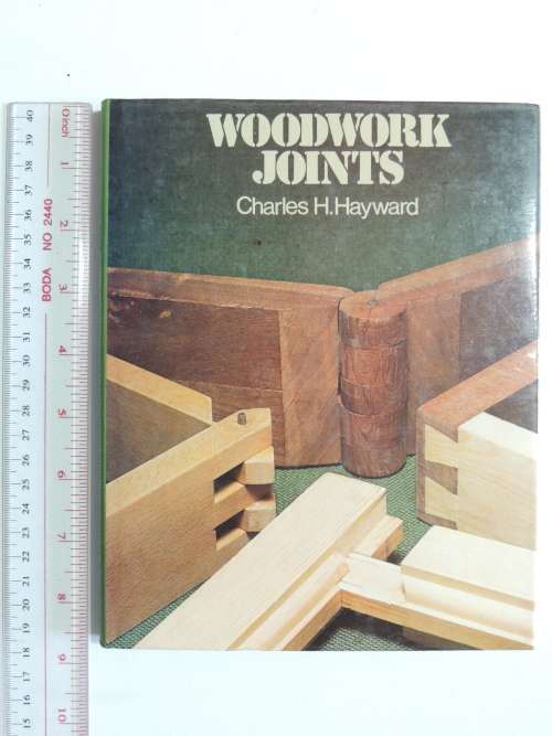 Woodwork Joints - Charles H Hayward
