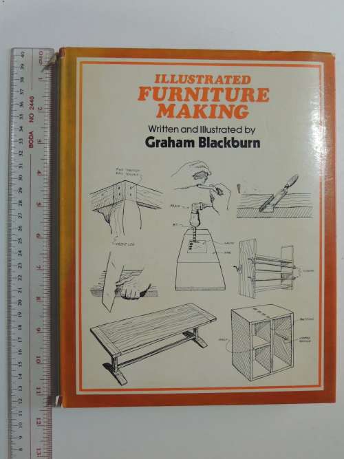 Illustrated Furniture Making - Graham Blackburn