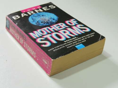 The Mother of Storms - John Barnes