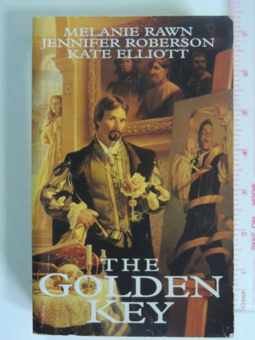 The Golden Key- Melanie Rawn, Jennifer Roberson, Kate Elliot