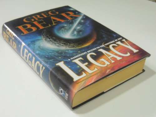 Legacy - Greg Bear - FIRST EDITION 1995