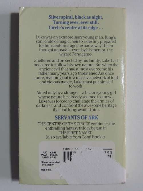 The Centre of the Circle - Servants of Ark Book 2 - Jonathan Wylie