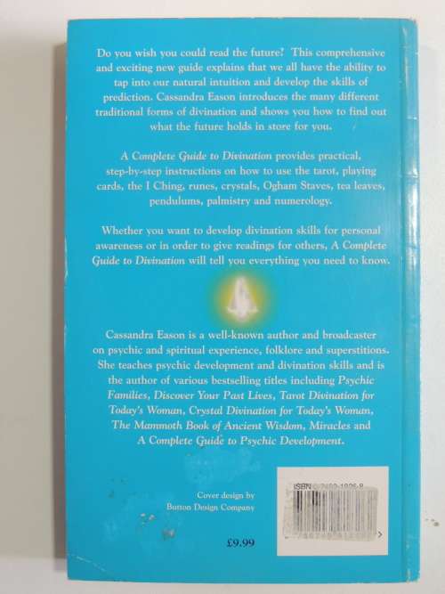 A Complete Guide To Divination -How To Use Most Popular Methods Of FortuneTelling - Cassandra Eason