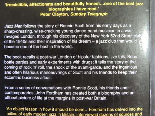 Jazz Man The Amazing Story of Ronnie Scott and his Club  - John Fordham