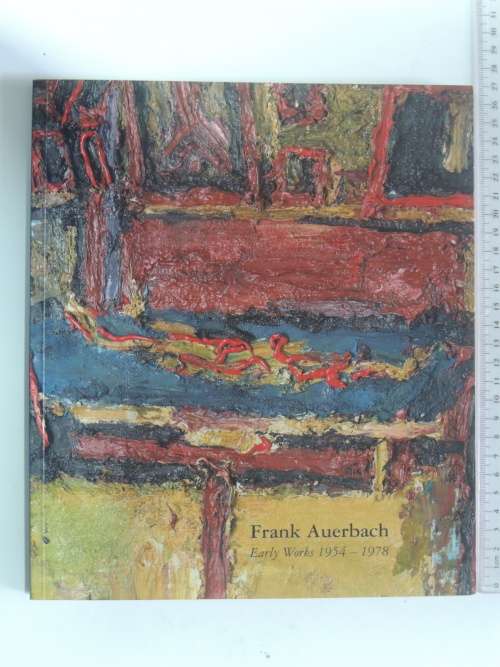 Frank Auerbach - early Works 1954-1978, A Loan Exhibition - Offer Waterman