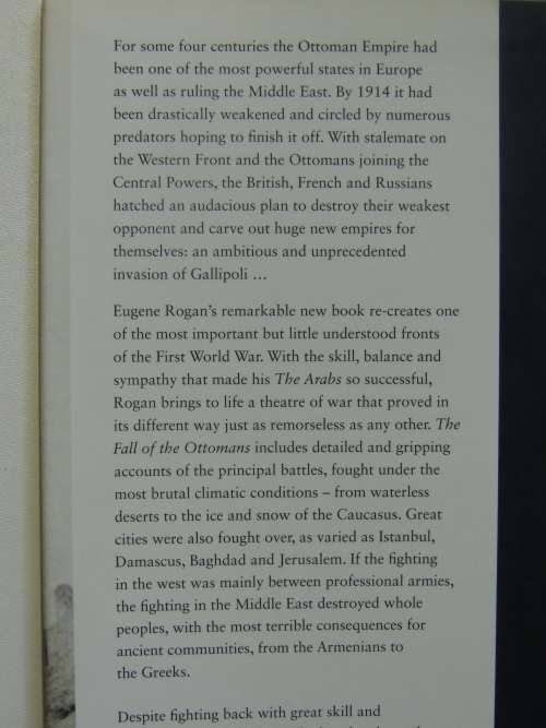 The Fall of the Ottomans, The Great War in the Middle East 1914-1920 - Eugene Rogan