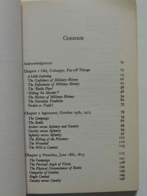 The Face Of Battle - A Study Of Agincourt, Waterloo And The Somme - John Keegan