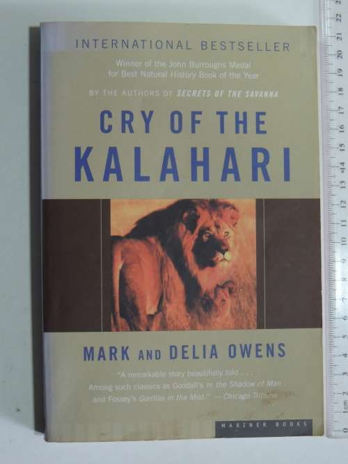 Cry of the Kalahari - Mark and Delia Owens