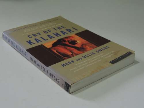 Cry of the Kalahari - Mark and Delia Owens