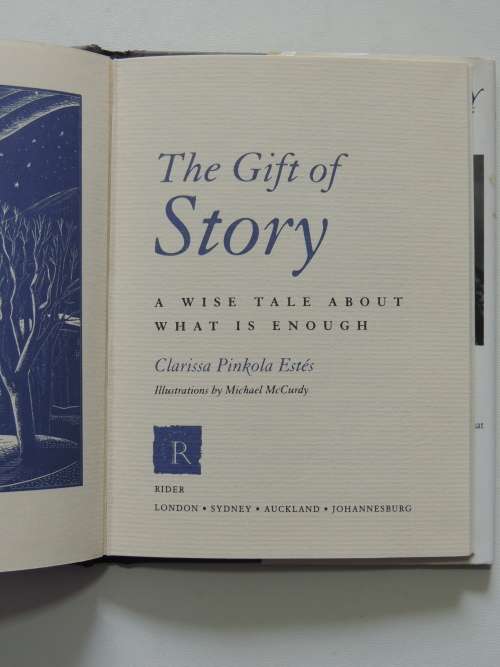 The Gift of Story  Clarissa Pinkola Estes