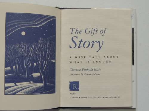The Gift of Story  Clarissa Pinkola Estes