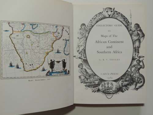 Collectors` Guide To The Maps Of The African Continent And Southern AfricaR.V. Tooley