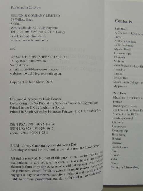 My Memoirs of the British South Africa Police,1966-81 ..upbringing in Northern Rhodesian - John Shaw