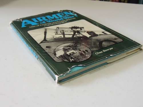 Airmen Of World War 1 - Men Of The British And Empire Air Forces In Old Photographs - Chaz Bowyer