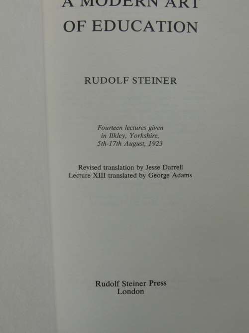 A Modern Art of Education, Lectures 1923 - Rudolf Steiner