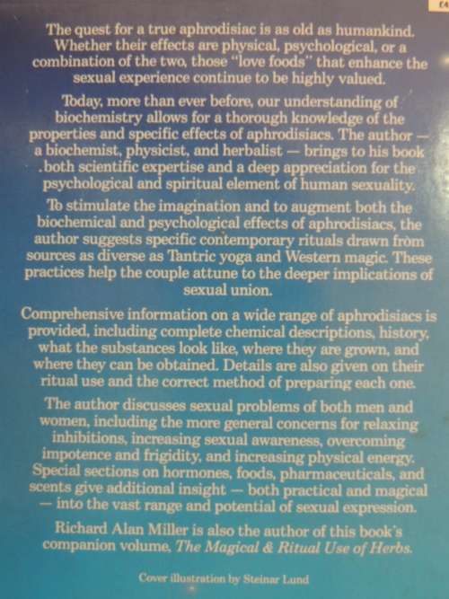 The Magical & Ritual Use of Aphrodisiacs - Richard Alan Miller