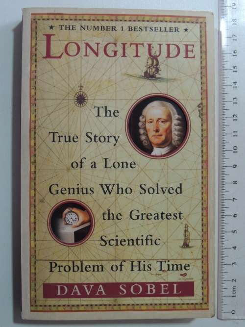 Longitude,..True Story Of...Genius Who Solved The Greatest Scientific Problem Of.. Time - Dava Sobel