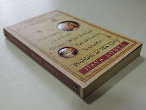 Longitude,..True Story Of...Genius Who Solved The Greatest Scientific Problem Of.. Time - Dava Sobel