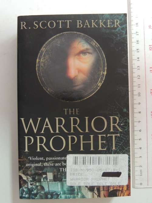 The Warrior Prophet - The Prince of Nothing Book 2 -  R Scott Bakker