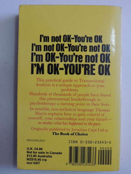 I`m Ok - You`re Ok - Thomas A. Harris, MD