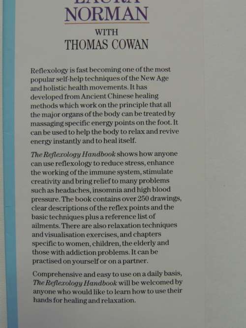 The Reflexology Handbook - A Complete Guide Laura Norman, Thomas Cowan