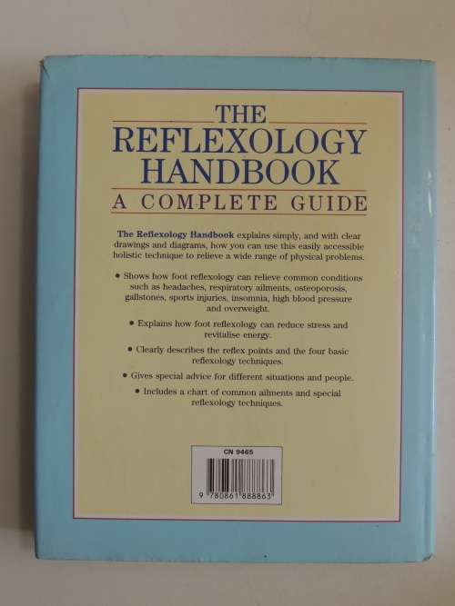 The Reflexology Handbook - A Complete Guide Laura Norman, Thomas Cowan