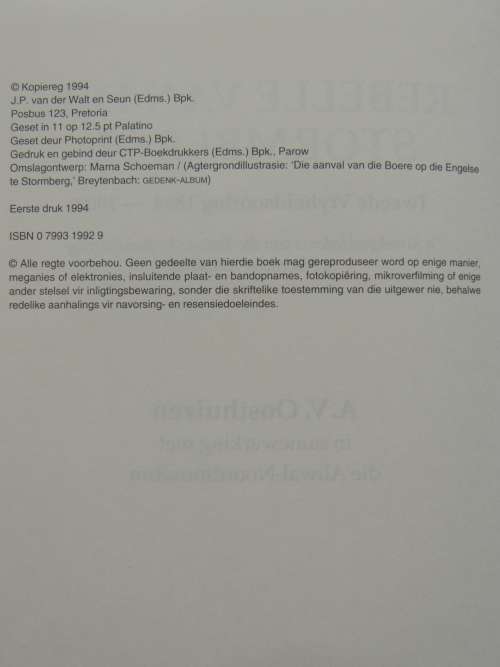 Rebelle van die Stormberge: Tweede Vryheidsoorlog 1899-1902, `n Streeksgeskiedenis..-A.V. Oosthuizen