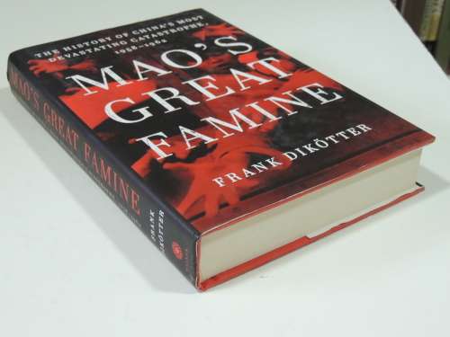 Mao`s Great Famine - Frank Dikotter