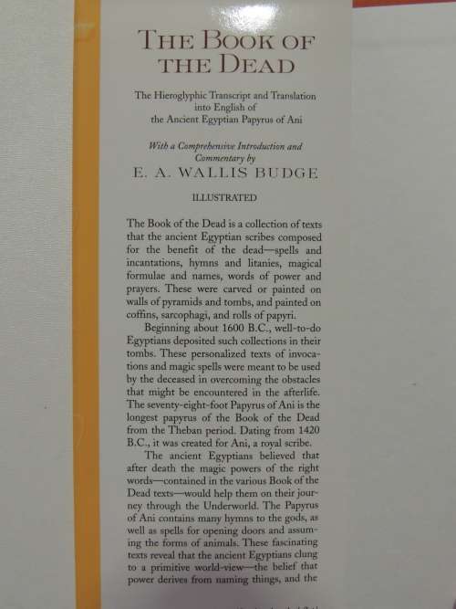 The Book of the Dead, The Hieroglyphic Transcript & Translation into Englishof the Ancient Egyptian