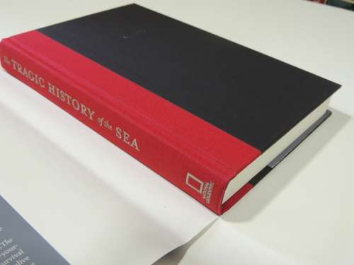 The Tragic History Of The Sea - Shipwrecks From The Bible To Titanic - Anthony Brandt