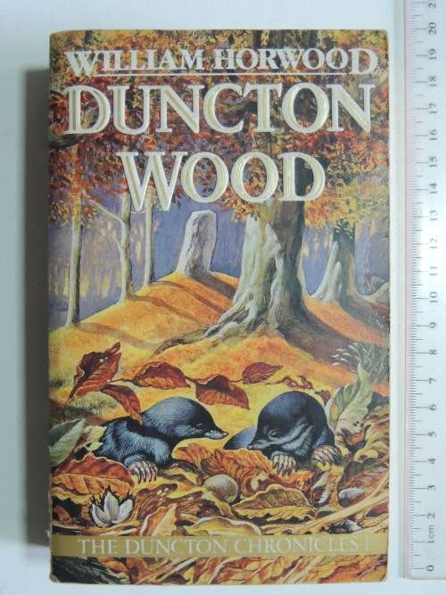 Duncton Wood - The Duncton Chronicles 1- William Horwood