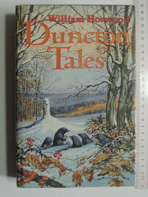Duncton Tales - William Horwood   FIRST EDITION 1991