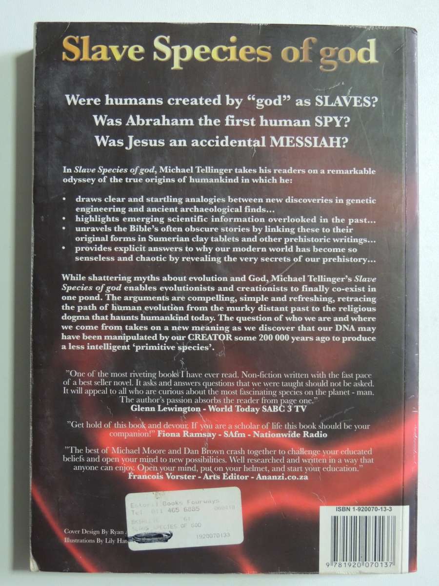 Slave Species of god - The Story of Humankind from the Cradle of Humankind- Micheal Tellinger