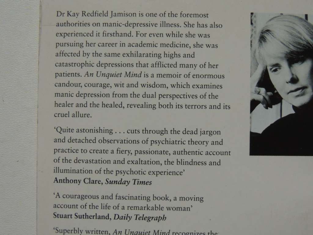 An Unquiet Mind, A Memoir of Moods & Madness - Kay Redfield Jamison