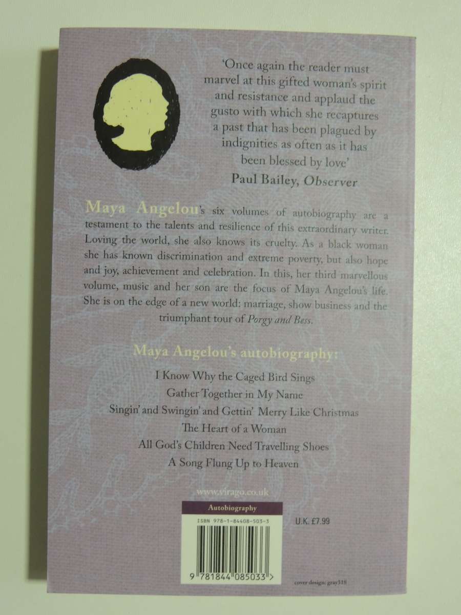 Maya Angelou 6 Volume Set: I Know Why, Heart of ,Gather Together, All God`s Chil, Song Flung, Singin