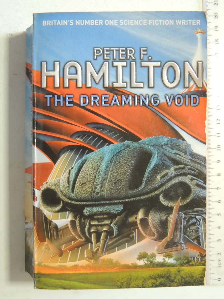 The Dreaming Void - Part 1 of the Void Trilogy - Peter F Hamilton